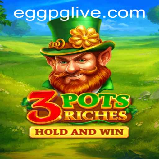 Discover the World of 3potsRiches: An Engaging Adventure with eggpg PH Login