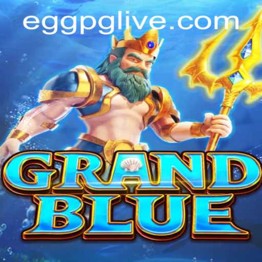 Exploring the Intricacies of GRANDBLUE: A Comprehensive Guide