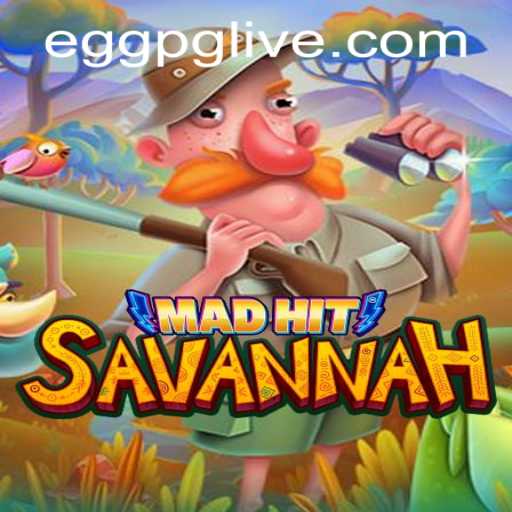 Unraveling the Excitement of MadHitSavannah: A Captivating New Game Experience